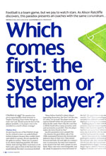 Which comes first: the system or the player?
